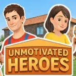 Trainer de Unmotivated Heroes — imagem de capa